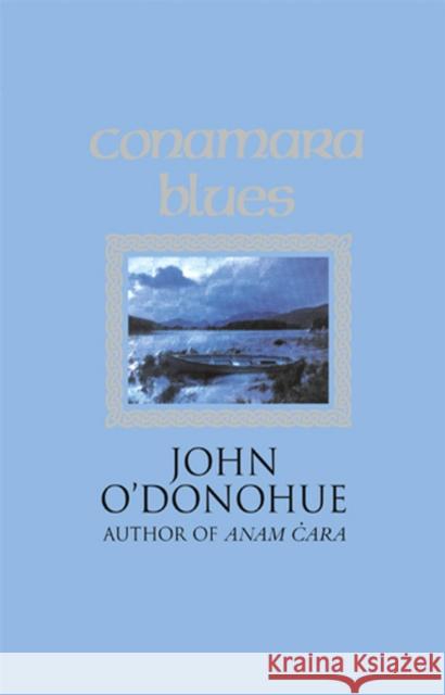 Conamara Blues John O'Donohue 9780553813227 Transworld Publishers Ltd - książka