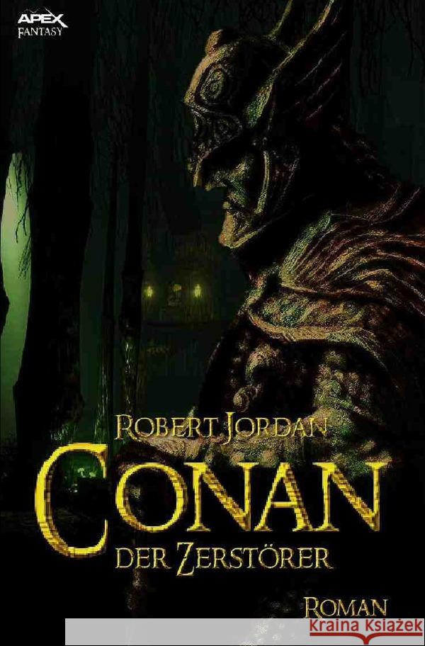 CONAN, DER ZERSTÖRER Jordan, Robert 9783753177649 epubli - książka