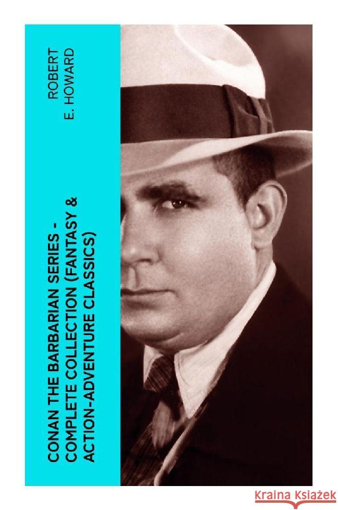 CONAN THE BARBARIAN SERIES - Complete Collection (Fantasy & Action-Adventure Classics) Howard, Robert E. 9788027376711 e-artnow - książka