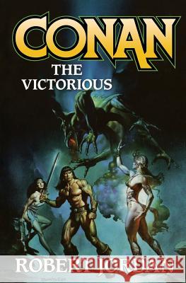 Conan the Victorious Robert Jordan 9781250302304 St. Martins Press-3pl - książka