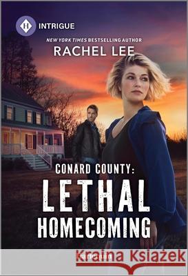 Conard County: Lethal Homecoming Rachel Lee 9781335690487 Harlequin Intrigue - książka