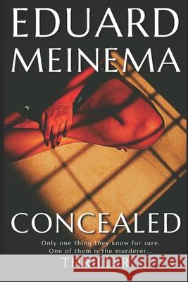 Concealed Eduard Meinema 9781508429968 Createspace Independent Publishing Platform - książka