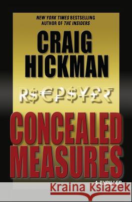 Concealed Measures: A Thriller Craig Hickman 9781492367017 Createspace - książka