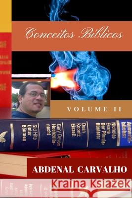 Conceitos Bíblicos - Volume II: Comentário Bíblico Carvalho, Abdenal 9780464302636 Blurb - książka