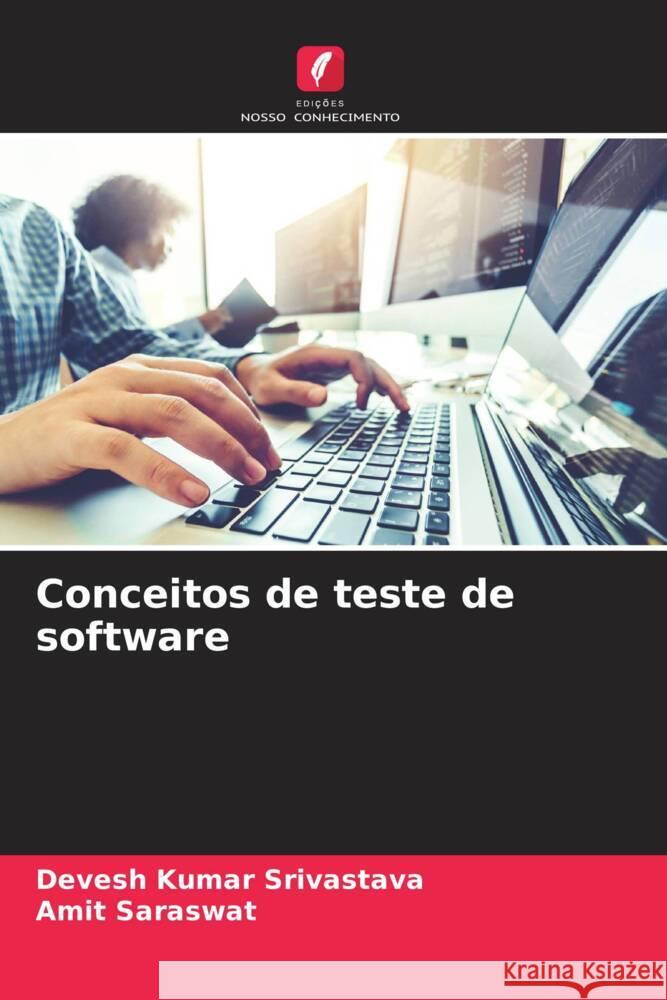 Conceitos de teste de software Srivastava, Devesh Kumar, Saraswat, Amit 9786205320778 Edições Nosso Conhecimento - książka