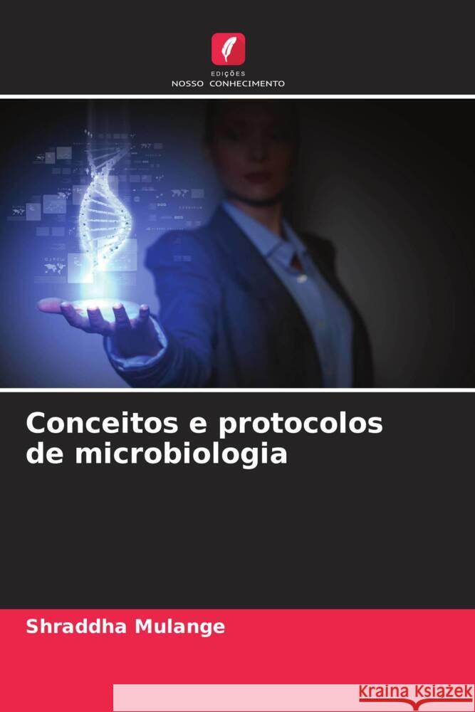 Conceitos e protocolos de microbiologia Mulange, Shraddha 9786205232866 Edições Nosso Conhecimento - książka