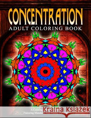 CONCENTRATION ADULT COLORING BOOKS - Vol.19: relaxation coloring books for adults Charm, Jangle 9781519593047 Createspace Independent Publishing Platform - książka