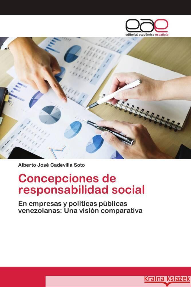 Concepciones de responsabilidad social Cadevilla Soto, Alberto José 9786202809504 Editorial Académica Española - książka