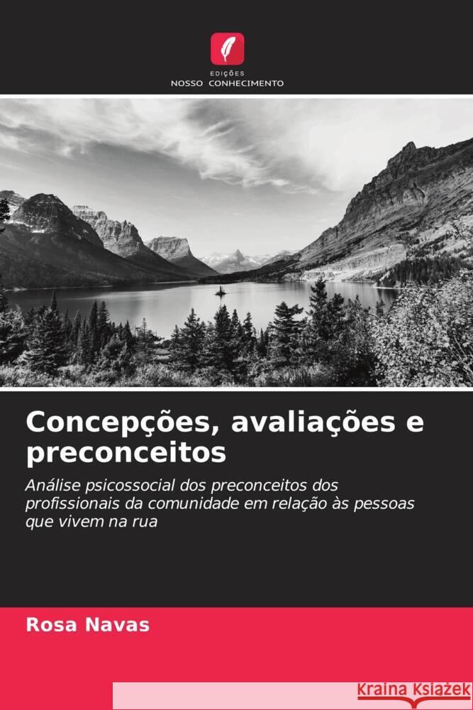 Concep??es, avalia??es e preconceitos Rosa Navas 9786206622031 Edicoes Nosso Conhecimento - książka