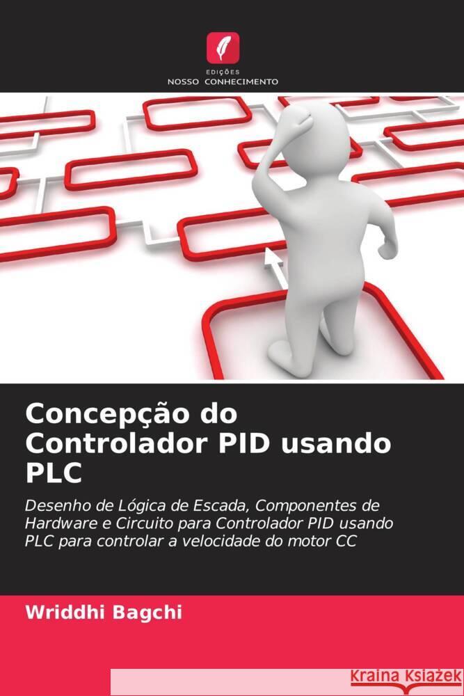 Concepção do Controlador PID usando PLC Bagchi, Wriddhi 9786204830025 Edições Nosso Conhecimento - książka