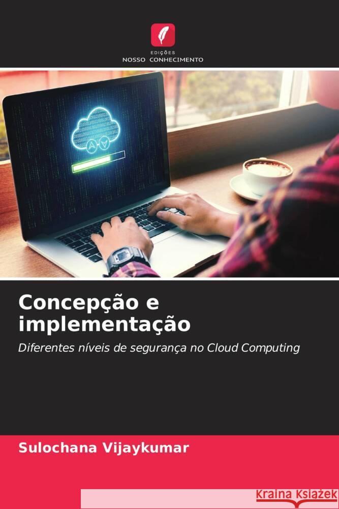 Concepção e implementação Vijaykumar, Sulochana 9786204845616 Edições Nosso Conhecimento - książka