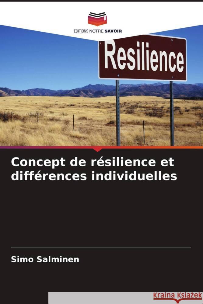 Concept de r?silience et diff?rences individuelles Simo Salminen 9786206662648 Editions Notre Savoir - książka