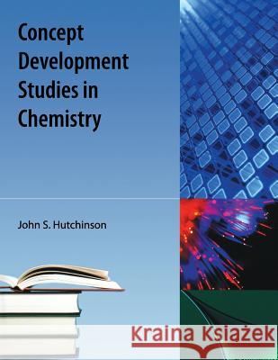 Concept Development Studies in Chemistry Hutchinson, John S. 9781616100216 Orange Grove Text Plus - książka