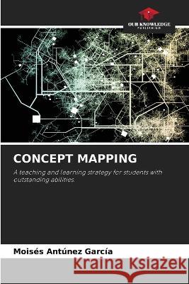 Concept Mapping Mois?s Ant?ne 9786205585016 Our Knowledge Publishing - książka