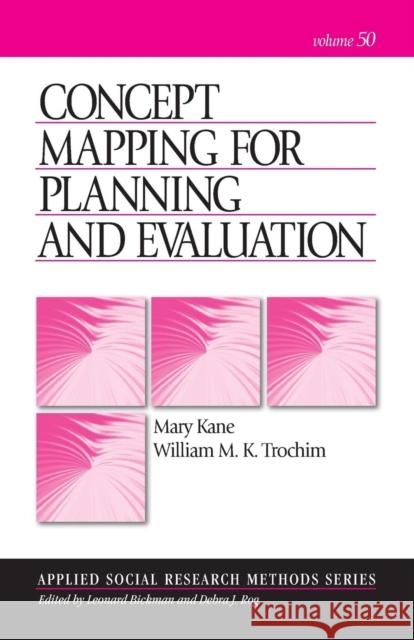 Concept Mapping for Planning and Evaluation Mary Kane William M. K. Trochim 9781412940283 Sage Publications - książka