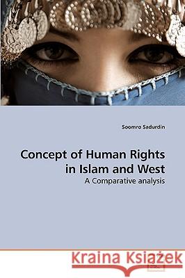 Concept of Human Rights in Islam and West Sadurdin Soomro 9783639258936 VDM Verlag - książka
