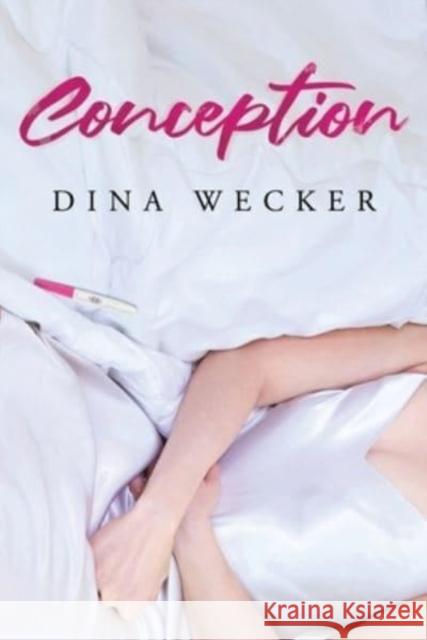 Conception Dina Wecker 9781800167124 Pegasus Elliot Mackenzie Publishers - książka