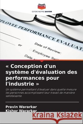 « Conception d'un système d'évaluation des performances pour l'industrie » Wararkar, Pravin, Wararkar, Kishor 9786202325745 Editions Notre Savoir - książka