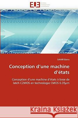 Conception D Une Machine D États Barra-S 9786131557972 Editions Universitaires Europeennes - książka