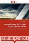 Conception de soc à base d horloges abstraites Abdallah-A 9786131579646 Editions Universitaires Europeennes