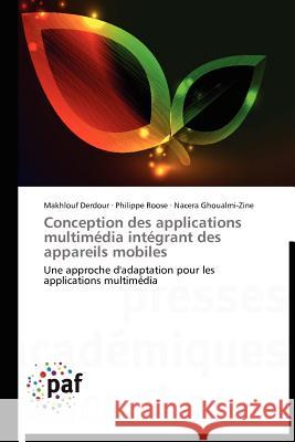 Conception Des Applications Multimédia Intégrant Des Appareils Mobiles Collectif 9783838170060 Presses Acad Miques Francophones - książka