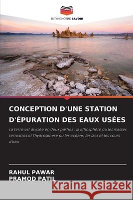 Conception d'Une Station d'Épuration Des Eaux Usées Rahul Pawar, Pramod Patil 9786204158273 Editions Notre Savoir - książka