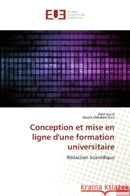 Conception et mise en ligne d'une formation universitaire : Rédaction Scientifique Gouri, Adel 9786202268509 Éditions universitaires européennes - książka