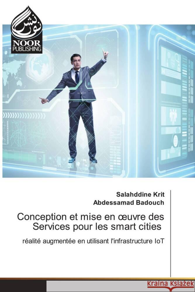 Conception et mise en oeuvre des Services pour les smart cities Krit, Salahddine, Badouch, Abdessamad 9786207479559 Noor Publishing - książka
