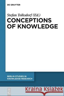 Conceptions of Knowledge Stefan Tolksdorf 9783110253580 De Gruyter - książka