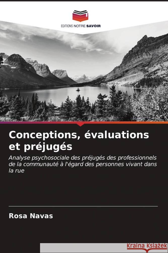 Conceptions, évaluations et préjugés Navas, Rosa 9786206621997 Editions Notre Savoir - książka