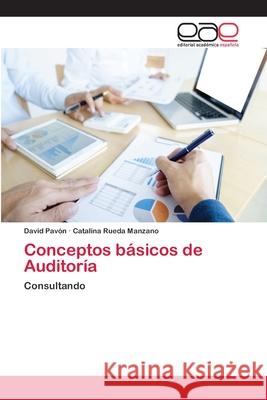 Conceptos básicos de Auditoría Pavón, David 9786202153201 Editorial Académica Española - książka