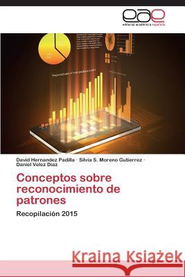 Conceptos sobre reconocimiento de patrones Hernandez Padilla David 9783659053825 Editorial Academica Espanola - książka