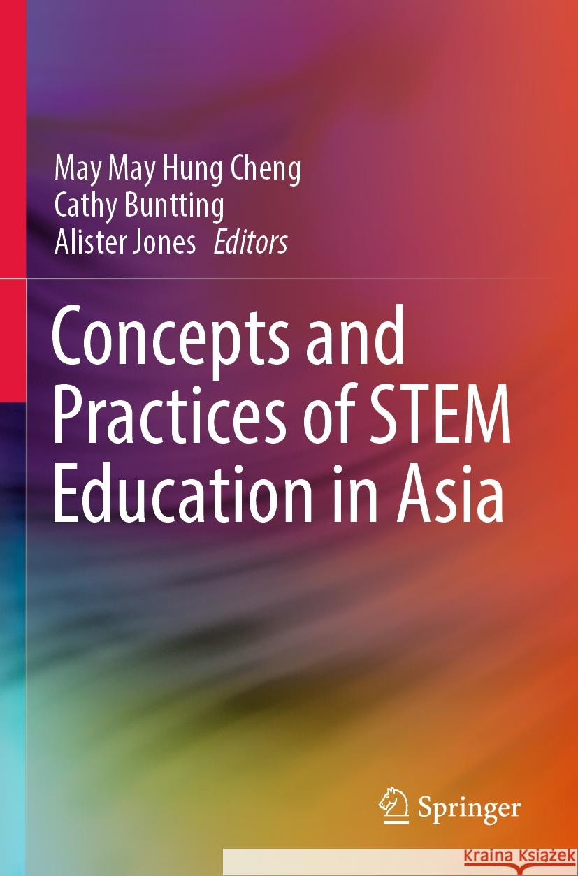 Concepts and Practices of STEM Education in Asia  9789811925986 Springer Nature Singapore - książka