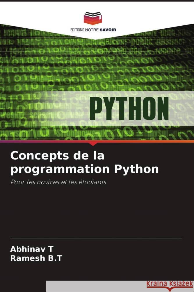 Concepts de la programmation Python Abhinav T Ramesh B 9786207000128 Editions Notre Savoir - książka