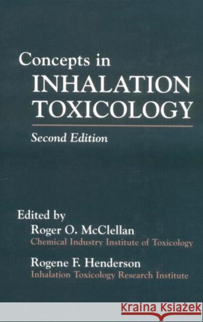 Concepts in Inhalation Toxicology McClellan, Roger O. 9781560323686 CRC - książka