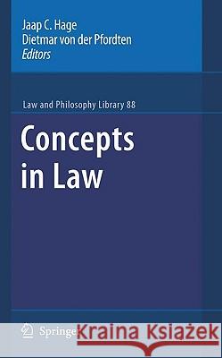 Concepts in Law Jaap C. Hage, Dietmar von der Pfordten 9789048129812 Springer - książka