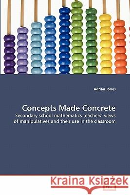 Concepts Made Concrete Adrian Jones 9783639345476 VDM Verlag - książka