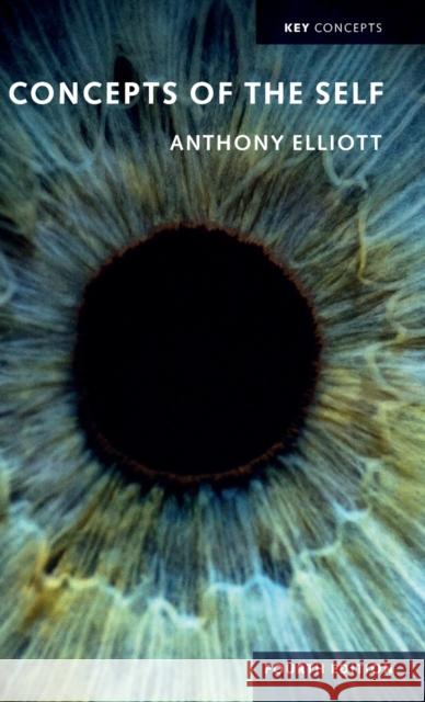 Concepts of the Self Anthony Elliott 9781509538799 Polity Press - książka