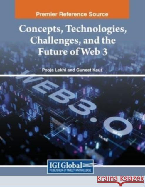 Concepts, Technologies, Challenges, and the Future of Web 3  9798369305423 IGI Global - książka