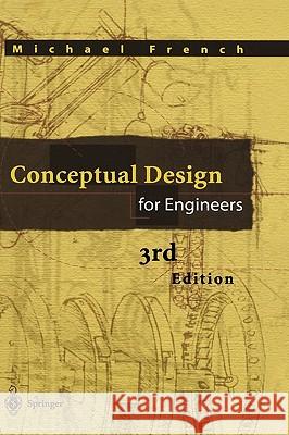 Conceptual Design for Engineers Michael French J. T. Gravdahl M. J. French 9781852330279 Springer - książka