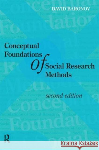 Conceptual Foundations of Social Research Methods David Baronov 9781594517372 Paradigm Publishers - książka