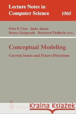 Conceptual Modeling: Current Issues and Future Directions Chen, Peter P. 9783540659266 Springer - książka