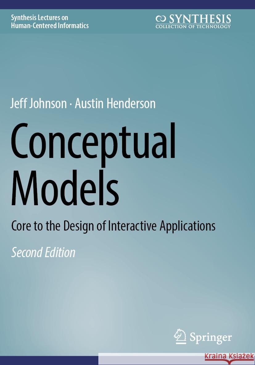 Conceptual Models Jeff Johnson, Austin Henderson 9783031508547 Springer International Publishing - książka