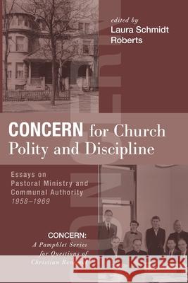 Concern for Church Polity and Discipline Laura Schmidt Roberts 9781725261013 Wipf & Stock Publishers - książka