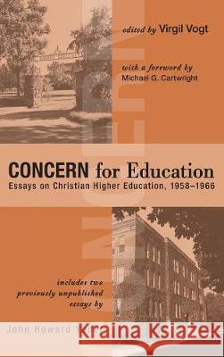 CONCERN for Education Michael G Cartwright, Virgil Vogt 9781498211512 Cascade Books - książka