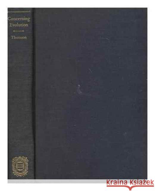 Concerning Evolution J. Arthur Thomson 9780300135671 Yale University Press - książka