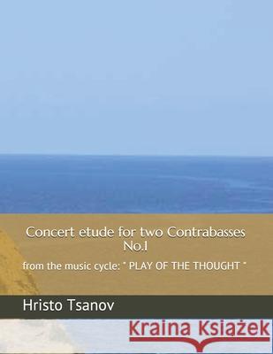 Concert etude for two Contrabasses No.1: from the music cycle: 