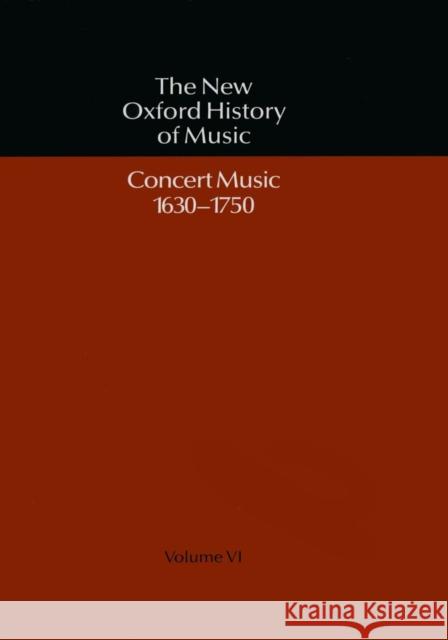 Concert Music, 1630-1750 Abraham, Gerald 9780193163065 Oxford University Press, USA - książka