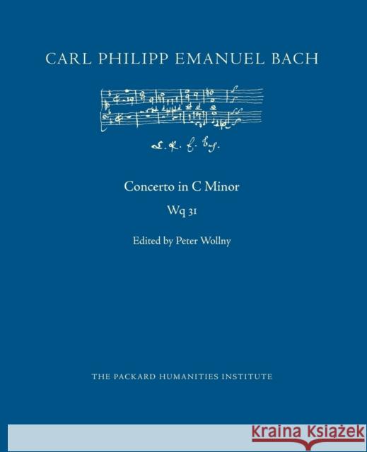 Concerto in C Minor, Wq 31 Carl Philipp Emanuel Bach, Peter Wollny 9798517946492 Independently Published - książka