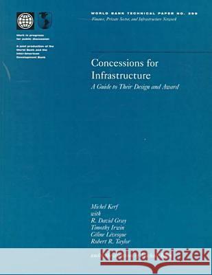 Concessions for Infrastructure: A Guide to Their Design and Award  9780821341650 WORLD BANK PUBLICATIONS - książka